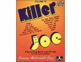 9781562242282-1562242288-Jamey Aebersold Jazz -- Killer Joe, Vol 70: Easy to Play, Book & CD (Jazz Play-A-Long for All Instrumentalists, Vol 70)
