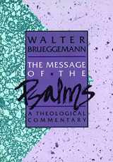 9780806621203-0806621206-The Message of the Psalms (Augsburg Old Testament Studies)