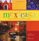 9780811828062-0811828069-Mexicasa: The Enchanting Inns and Haciendas of Mexico