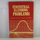 9780060429737-0060429739-Statistical Illusions, Problems
