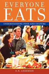 9780814704967-0814704964-Everyone Eats: Understanding Food and Culture