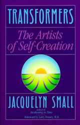 9780875166735-0875166733-Transformers: The Artists of Self-Creation