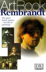 9780789441461-0789441462-Rembrandt: The Great Dutch Master--His Life in Paintings