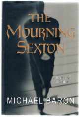 9780385513265-0385513267-The Mourning Sexton: A Novel of Suspense