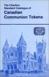 9780889681040-088968104X-Canadian Communion Tokens- The Charlton Standard Catalogue