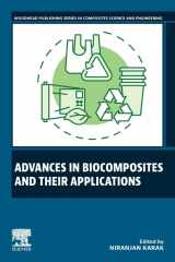 9780443190742-0443190747-Advances in Biocomposites and their Applications (Woodhead Publishing Series in Composites Science and Engineering)