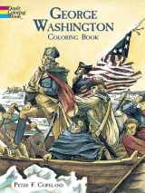 9780486426471-0486426475-George Washington Coloring Book (Dover American History Coloring Books)