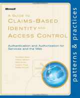 9780735640597-0735640599-A Guide to Claims-Based Identity and Access Control (Patterns & Practices)
