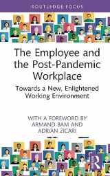 9781032483627-1032483628-The Employee and the Post-Pandemic Workplace (Routledge COBS Focus on Responsible Business)