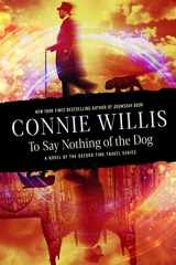 9780593724347-0593724348-To Say Nothing of the Dog: A novel of the Oxford Time Travel series