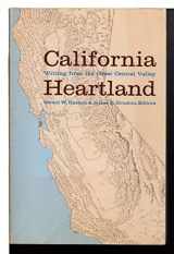 9780884960843-0884960846-California heartland: Writing from the Great Central Valley