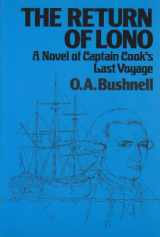 9780870229312-0870229311-The Return of Lono: A Novel of Captain Cook's Last Voyage (Pacific Classics)