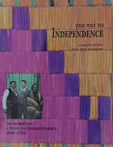 9780873512183-0873512189-The Way to Independence: Memories of a Hidatsa Indian Family, 1840-1920 (Publications of the Minnesota Historical Society)