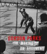 9783869307213-3869307218-Gordon Parks: The Making of an Argument
