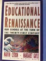 9780312077396-0312077394-Educational Renaissance: Our Schools at the Turn of Century