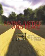 9780884896326-0884896323-Living Justice and Peace : Catholic Social Teaching in Practice
