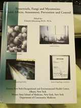 9780964730717-0964730715-Bioaerosols, Fungi and Mycotoxins : Health Effects, Assessment, Prevention and Control