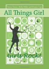 9780981885438-0981885438-All Things Girl: Girls Rock!