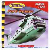 9780439746786-0439746787-Pure Power (Tonka: Driving Force, No. 1)