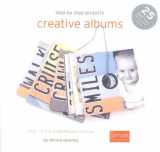 9781929180783-1929180780-Creative Albums (Step-By-Step)