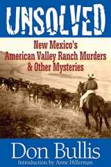 9781936744077-1936744074-Unsolved: New Mexico's American Valley Ranch Murders & Other Mysteries