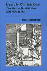 9780970378491-0970378491-Usury in Christendom: The Mortal Sin that Was and Now is Not