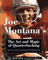 9780805042771-0805042776-Joe Montana's Art and Magic of Quarterbacking