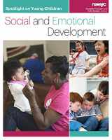 9781938113314-1938113314-Spotlight on Young Children: Social and Emotional Development (Spotlight on Young Children series)