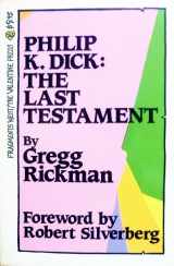 9780916063023-091606302X-Philip K. Dick : The Last Testament