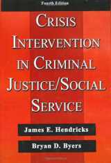 9780398076382-0398076383-Crisis Intervention in Criminal Justice/social Service