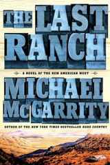 9781101984529-110198452X-The Last Ranch: A Novel of the New American West (The American West Trilogy)