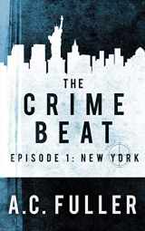 9781078469470-1078469474-The Crime Beat: New York