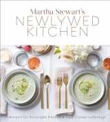 9780307954381-0307954382-Martha Stewart's Newlywed Kitchen: Recipes for Weeknight Dinners and Easy, Casual Gatherings: A Cookbook