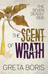 9781945419249-1945419245-The Scent of Wrath (2)