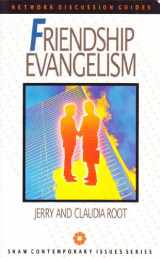 9780877882732-0877882738-Friendship Evangelism (Shaw Contemporary Issues Series-Network)