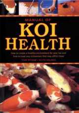 9781552979778-1552979776-Manual of Koi Health
