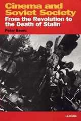 9781860645686-1860645682-Cinema and Soviet Society: From the Revolution to the Death of Stalin (KINO - The Russian and Soviet Cinema)