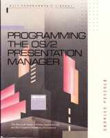 9781556151705-1556151705-Programming the Os/2 Presentation Manager: The Microsoft Guide to Writing Applications for Os/2 Graphical Windowing Environment