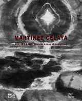 9783775751483-3775751483-Enrique Martínez Celaya: Sea Sky Land: Towards a Map of Everything