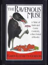 9780679418610-067941861X-The Ravenous Muse: A Table of Dark and Comic Contents, a Bacchanal of Books