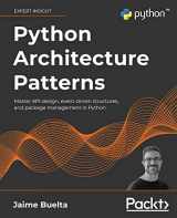 9781801819992-1801819998-Python Architecture Patterns: Master API design, event-driven structures, and package management in Python