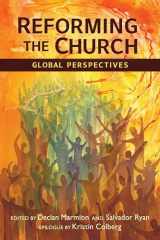 9780814668641-081466864X-Reforming the Church: Global Perspectives