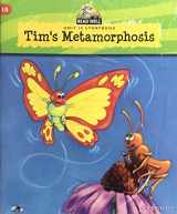 9781593183332-159318333X-Tim's Metamorphosis Unit 10 StoryBook (Read Well)