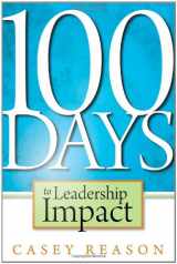 9780982702925-0982702922-100 Days to Leadership Impact