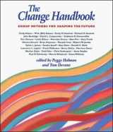 9781576750582-1576750582-The Change Handbook: Group Methods for Shaping the Future