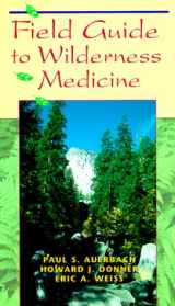 9780815109266-0815109261-Field Guide to Wilderness Medicine