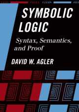 9781442217423-1442217421-Symbolic Logic: Syntax, Semantics, and Proof