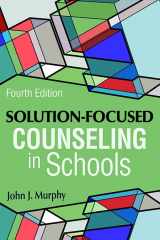 9781556203947-1556203942-Solution-focused Counseling in Schools