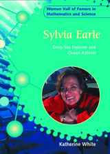 9780823938797-0823938794-Sylvia Earle: Deep Sea Explorer and Ocean Activist (Women Hall of Famers in Mathematics and Science)