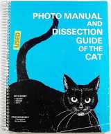 9780895290199-0895290197-Photomanual and Dissection Guide of Cat